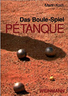 Martin Koch Boule-Spiel P&eacute;tanque